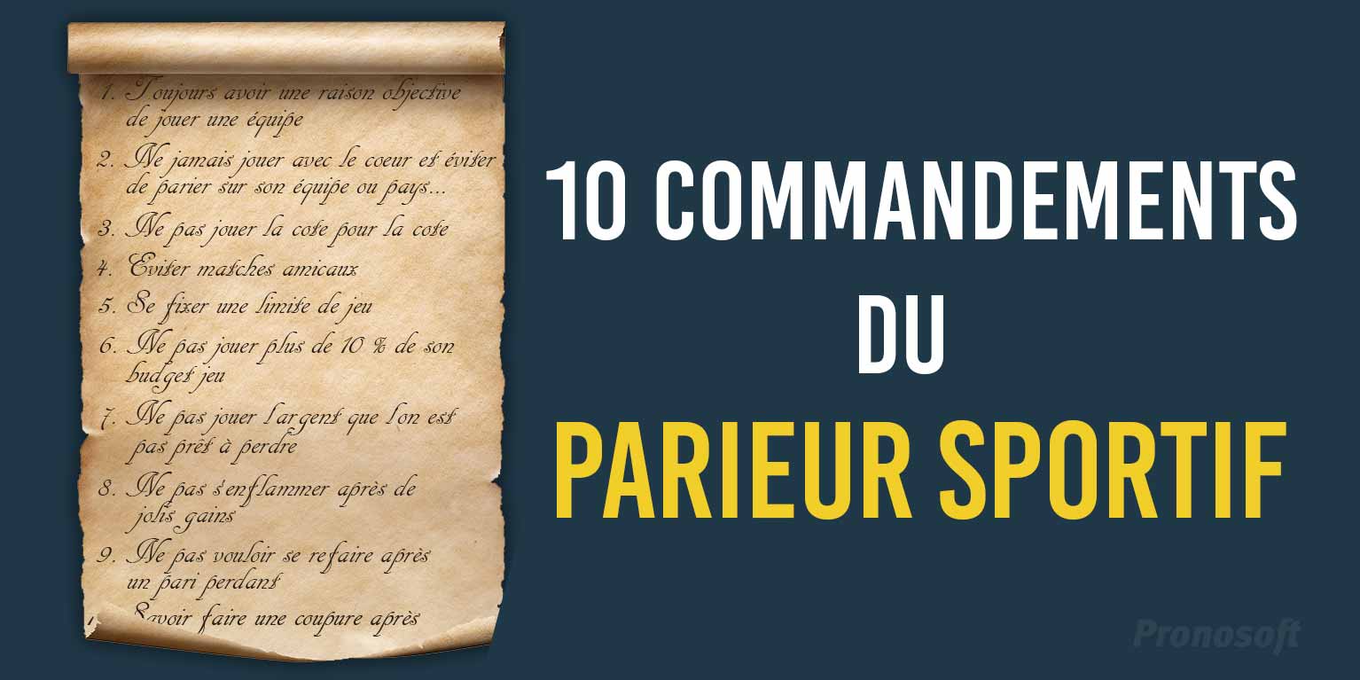 Les 10 commandements du parieur